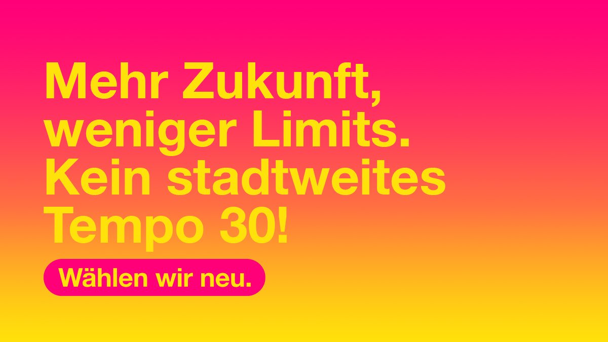 Wahlplakat der Berliner FDP: Mehr Zukunft, weniger Limits. Kein stadtweites Tempo 30!