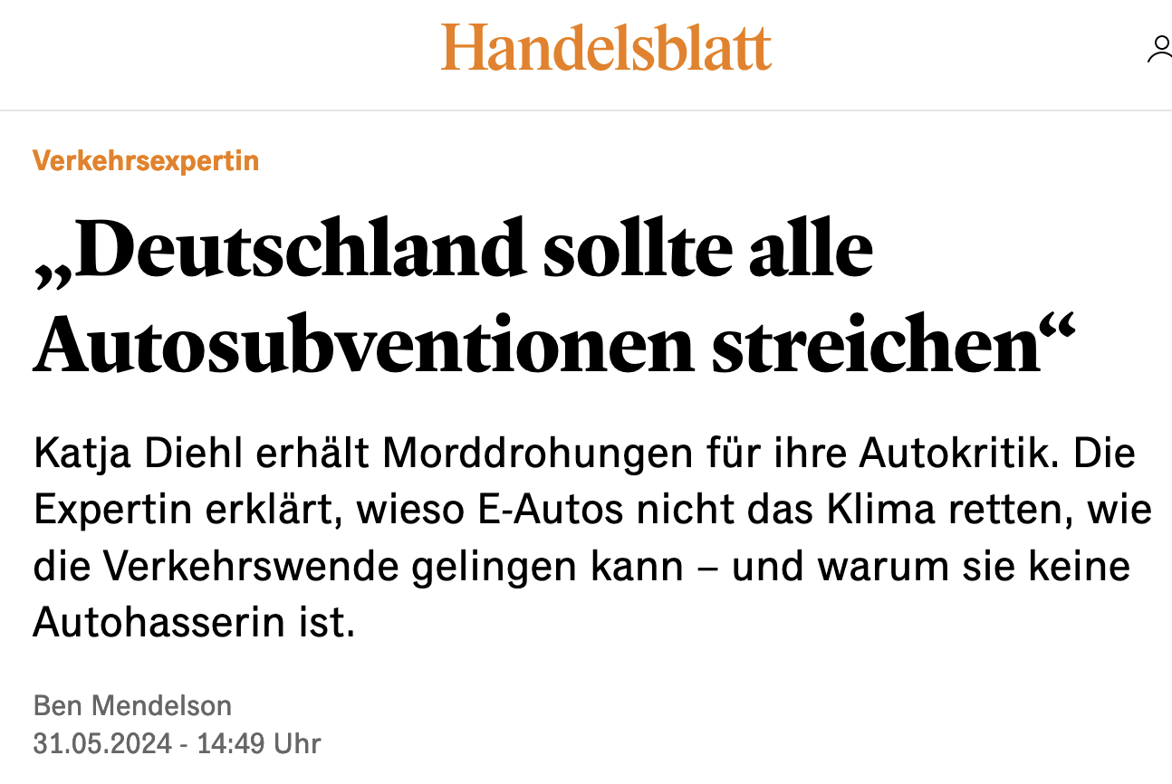 Zu Gast im Handelsblatt: „Deutschland sollte alle Autosubventionen streichen“.