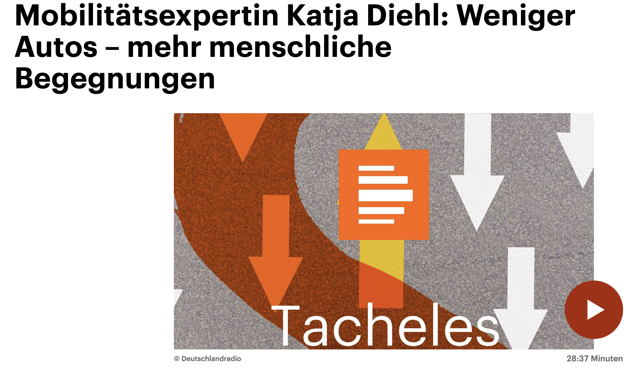 Zu Gast beim Deutschlandfunk Tacheles: Mobilitätsexpertin Katja Diehl: Weniger Autos – mehr menschliche Begegnungen
