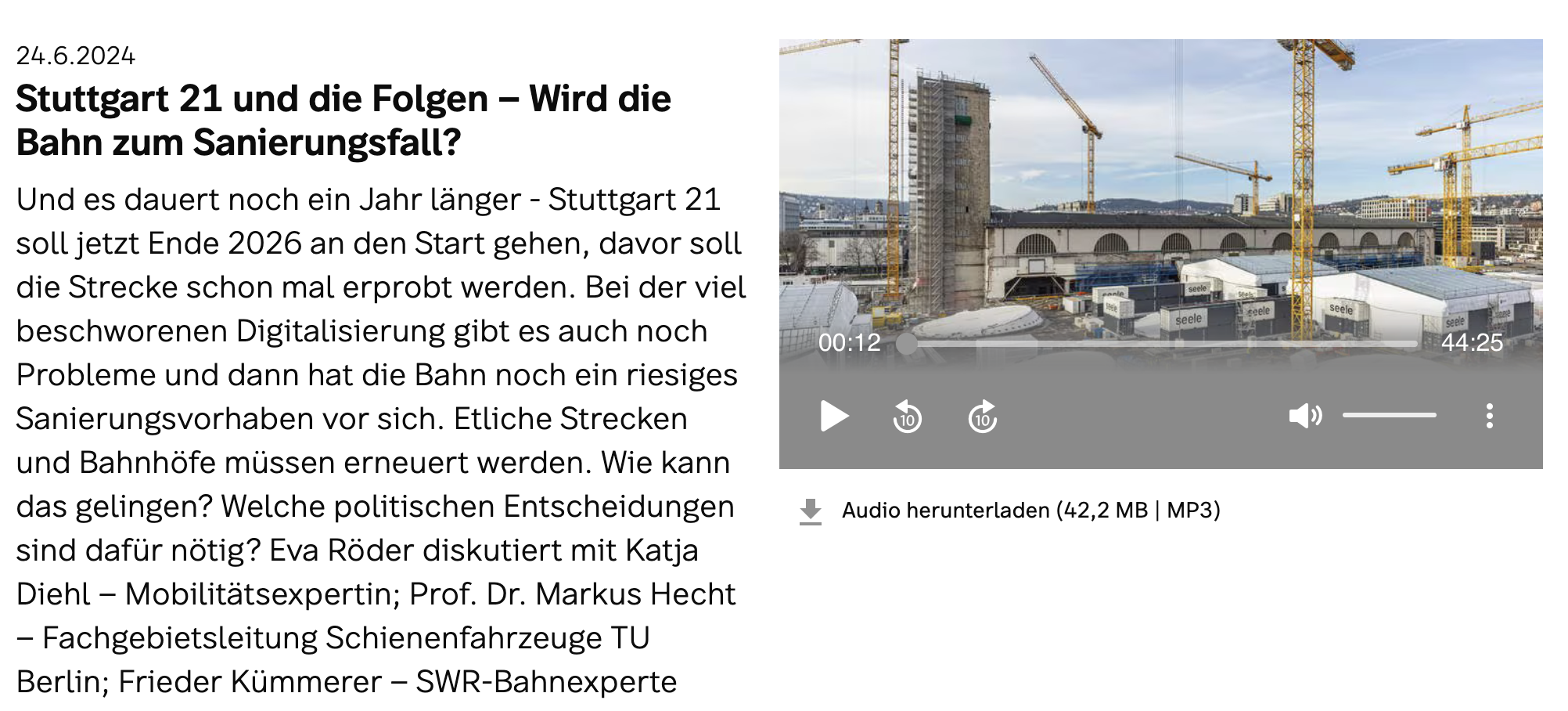 Zu Gast beim SWR: Stuttgart 21 und die Folgen – Wird die Bahn zum Sanierungsfall?