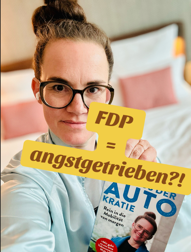 Auszüge aus meinem neuen Buch: FDP et. al. – allesamt angstgetrieben!?