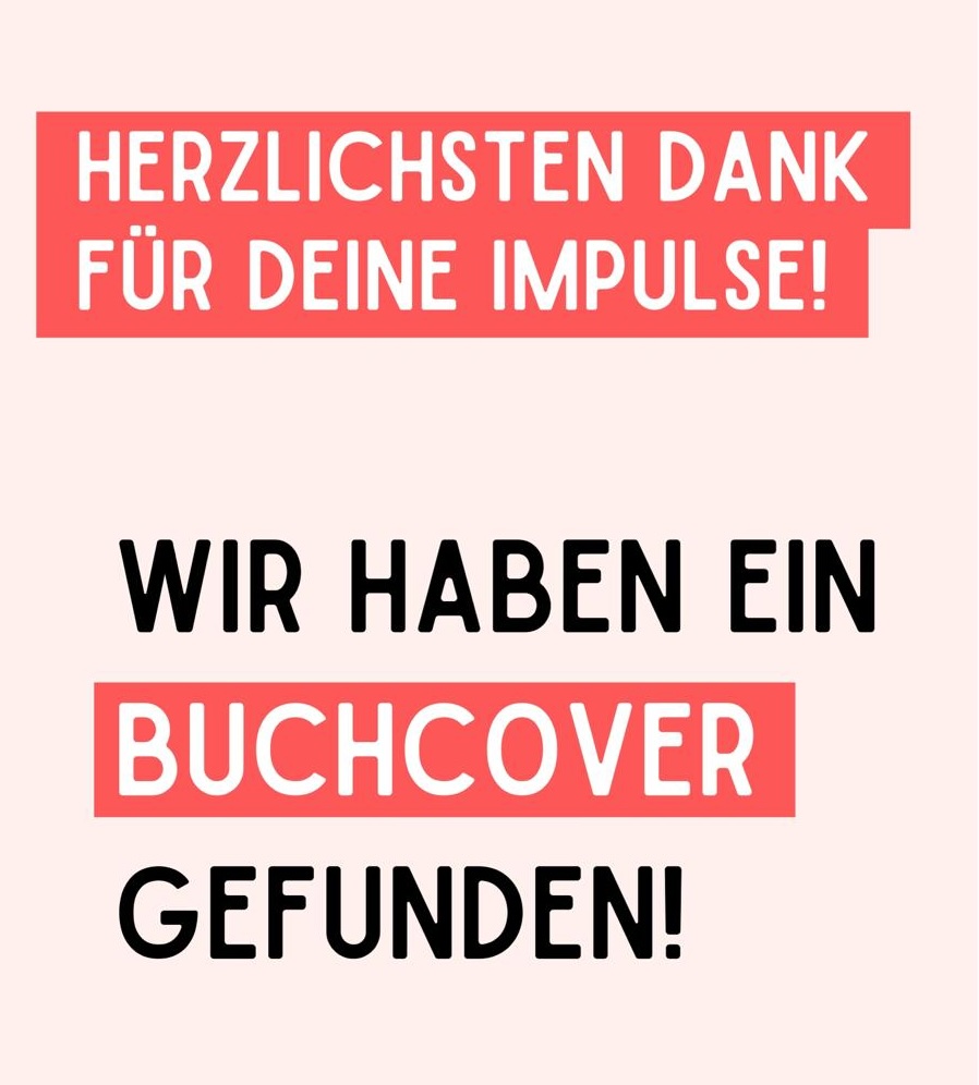 Wir haben ein Cover! Danke an alle, die mitgestaltet haben.