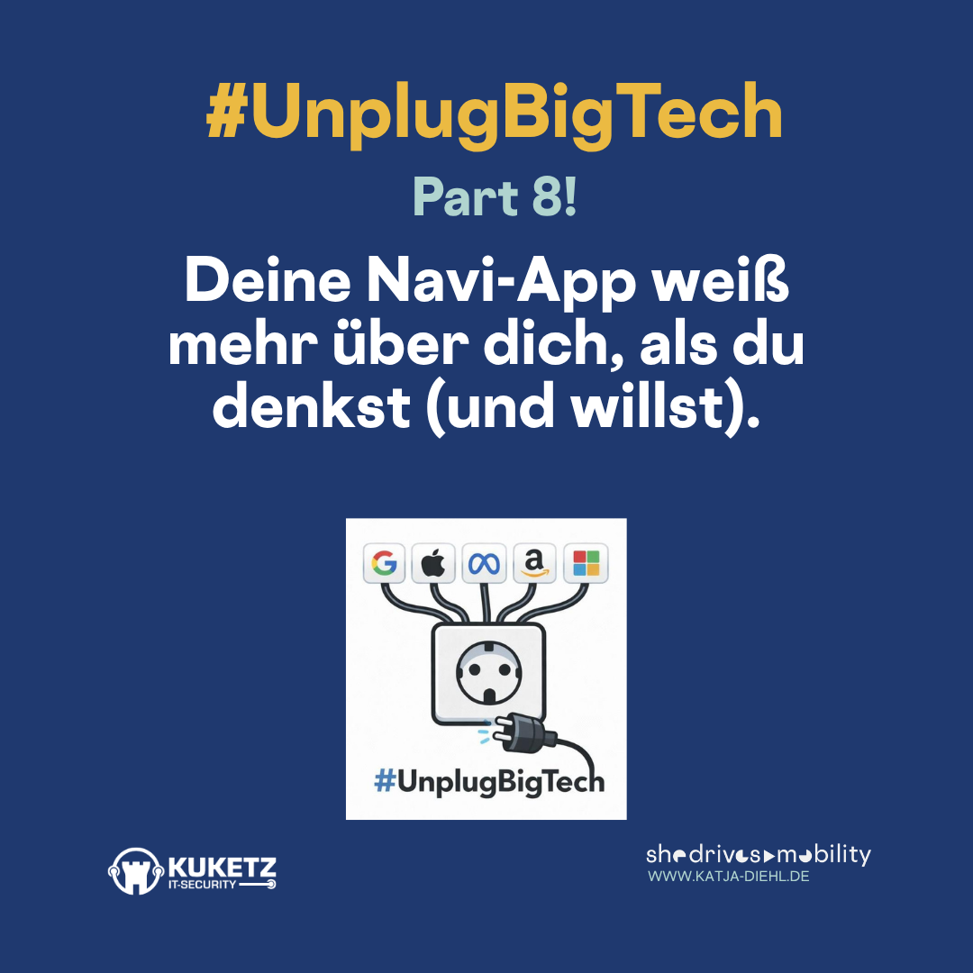 #UnplugBigTech Part 8! Deine Navigations-App weiß mehr über dich, als du denkst – und willst.