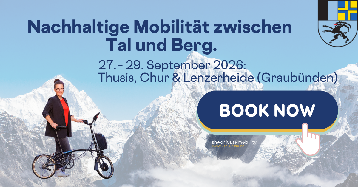 Sharepic, wo Katja in einer Fotocollage vor Bergen mit ihrem Faltrad steht. Text: Nachhaltige Mobilität zwischen Tal und Berg.
27.- 29. September 2026:
Thusis, Chur & Lenzerheide (Graubünden)
BOOK NOW
